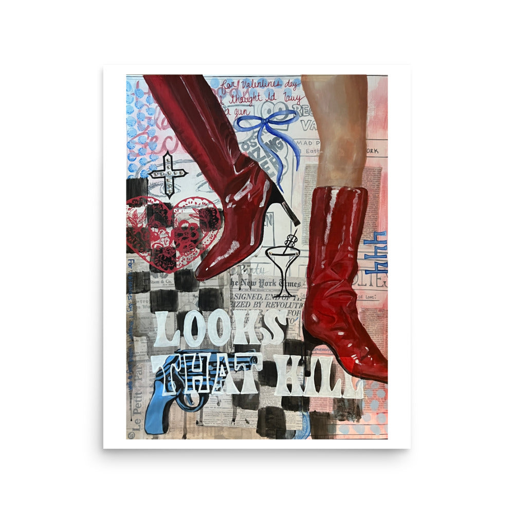 "Looks That Kill" Print